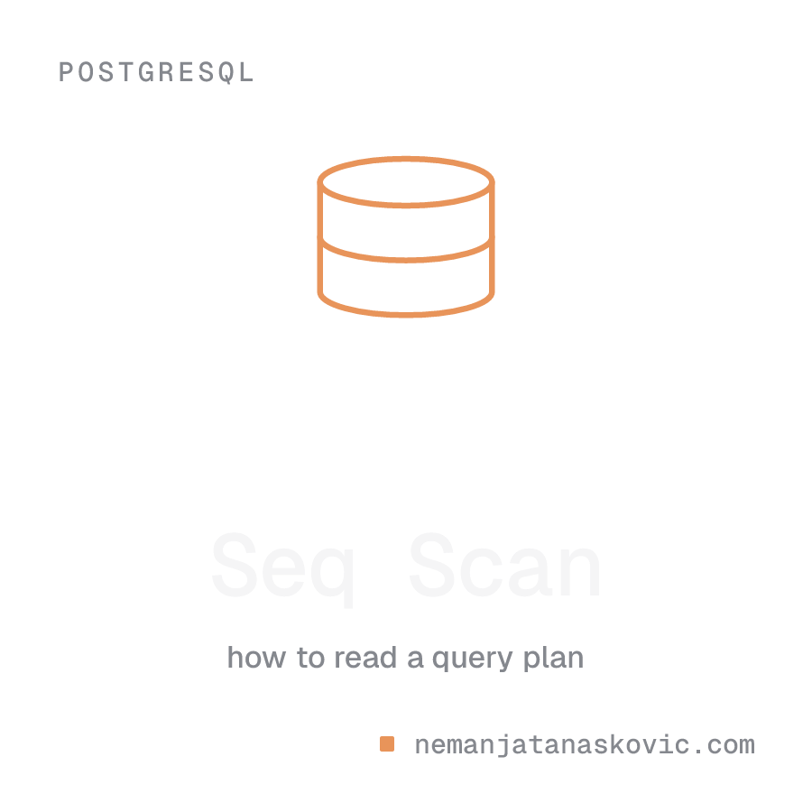 Seq Scan, how to read a query plan