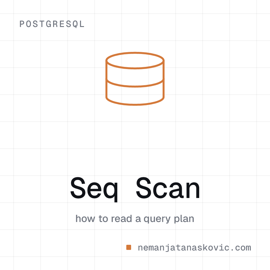 Seq Scan, how to read a query plan
