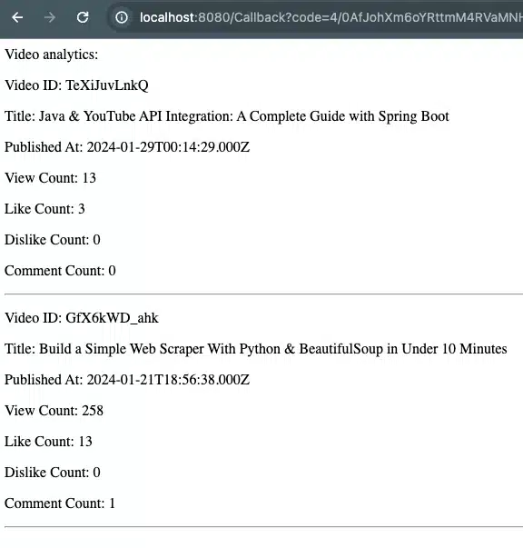 Screenshot showing output of video analytics from a local server with video IDs, titles, publish dates, view counts, like counts, dislike counts, and comment counts.